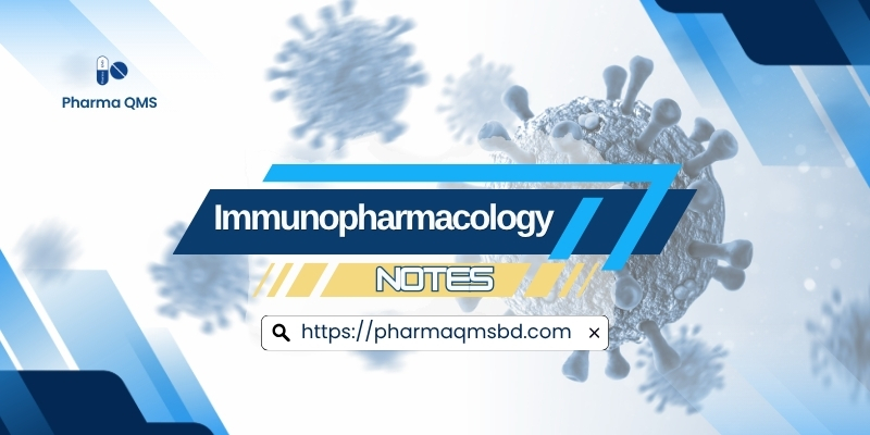 Immunopharmacology - Study Notes