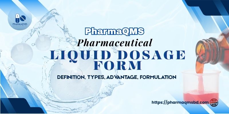 Liquid Dosage Forms in Pharmaceutics: Advantages and Classification